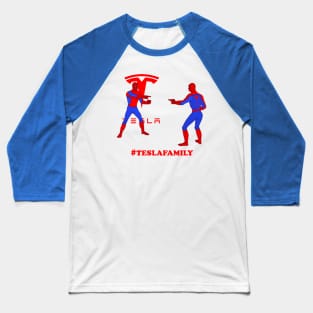 #TESLAFAMILY Baseball T-Shirt